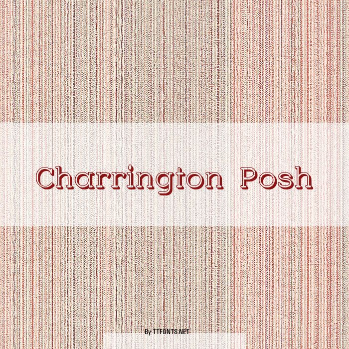 Charrington Posh example
